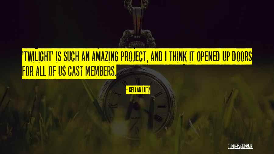 Total Gabon Quotes By Kellan Lutz