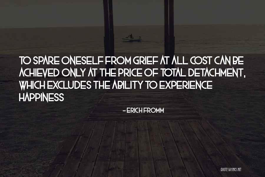 Total Happiness Quotes By Erich Fromm