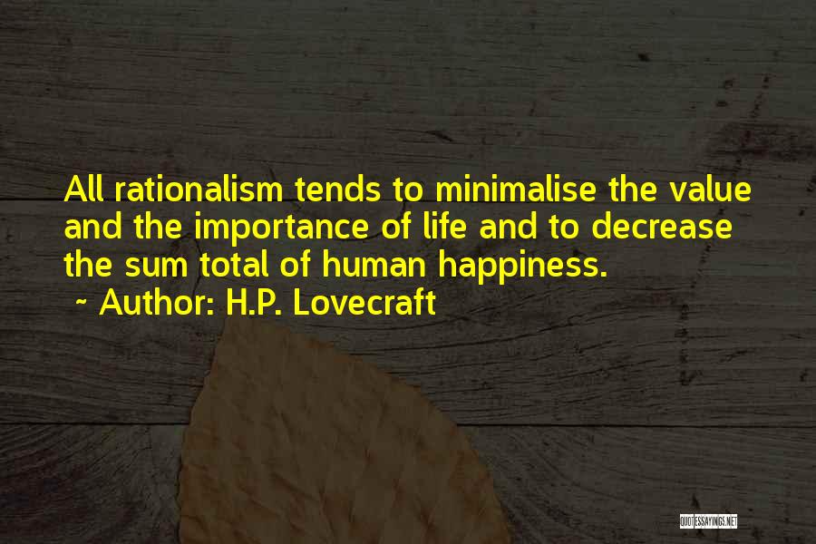 Total Happiness Quotes By H.P. Lovecraft