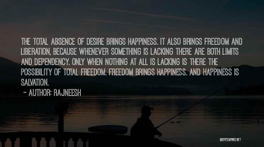 Total Happiness Quotes By Rajneesh