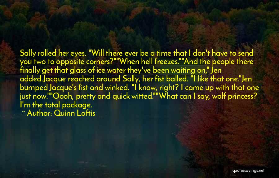 Total Package Quotes By Quinn Loftis