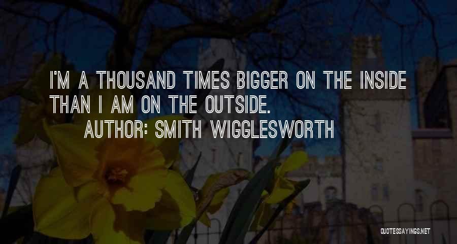 Total War Attila Quotes By Smith Wigglesworth