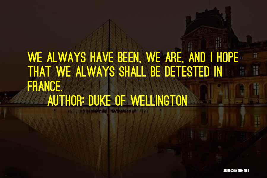 Total War Quotes By Duke Of Wellington