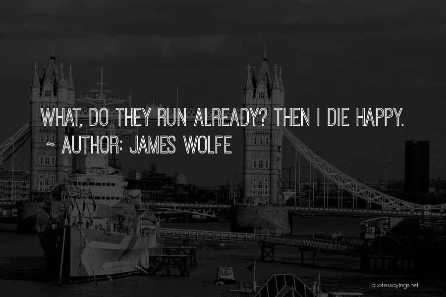 Total War Quotes By James Wolfe