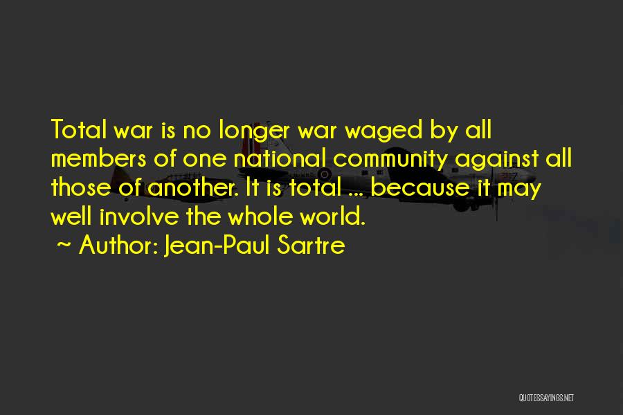 Total War Quotes By Jean-Paul Sartre