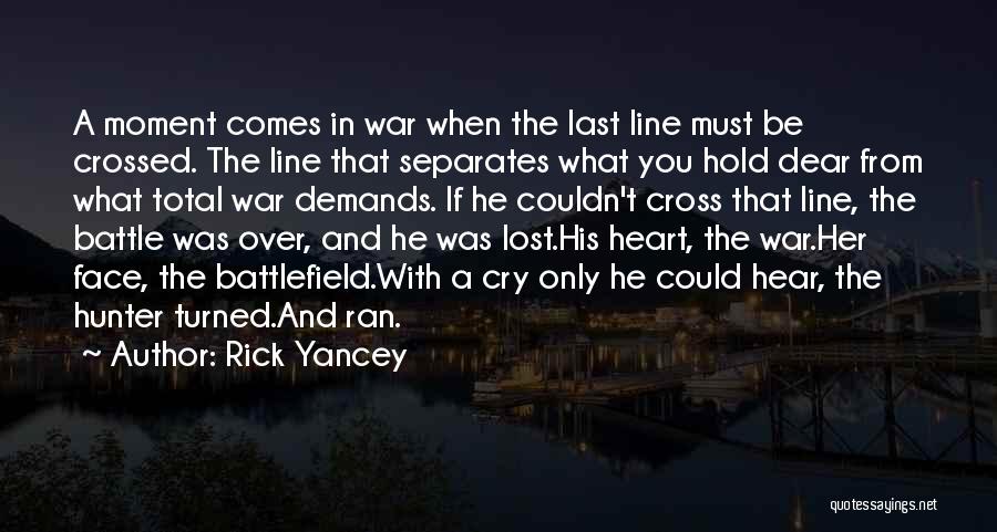 Total War Quotes By Rick Yancey