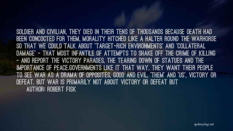 Total War Quotes By Robert Fisk