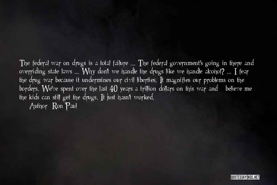 Total War Quotes By Ron Paul