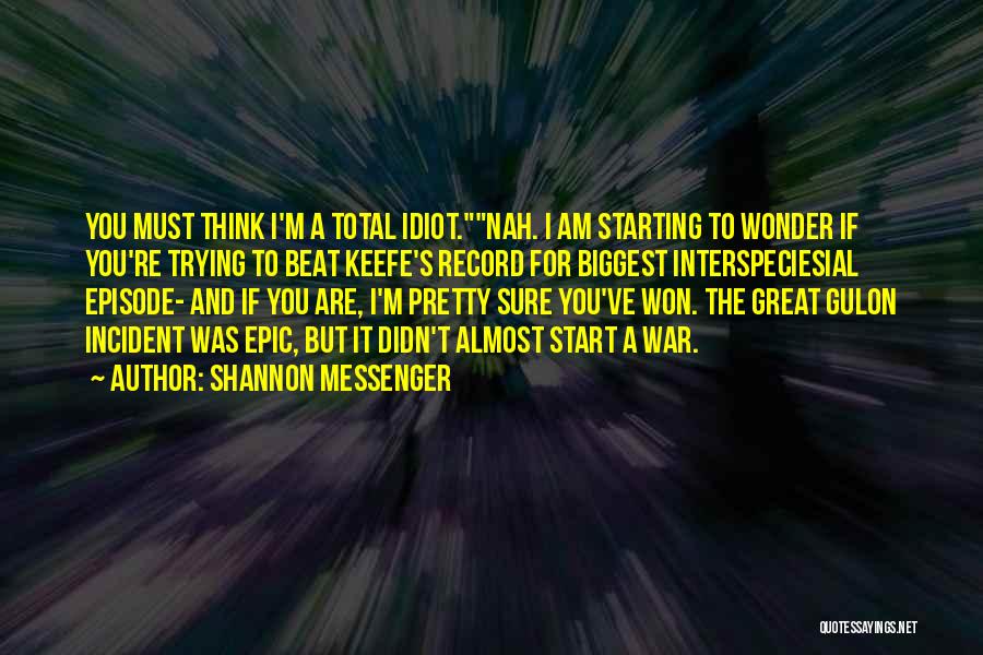 Total War Quotes By Shannon Messenger