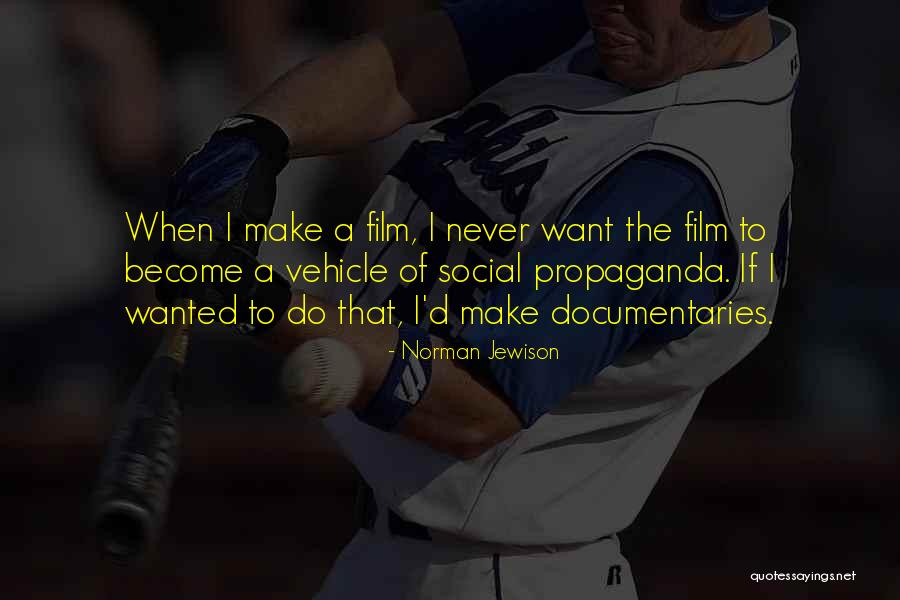 Totalement Jumelle Quotes By Norman Jewison Totalement Jumelle Quotes By Norman Jewison