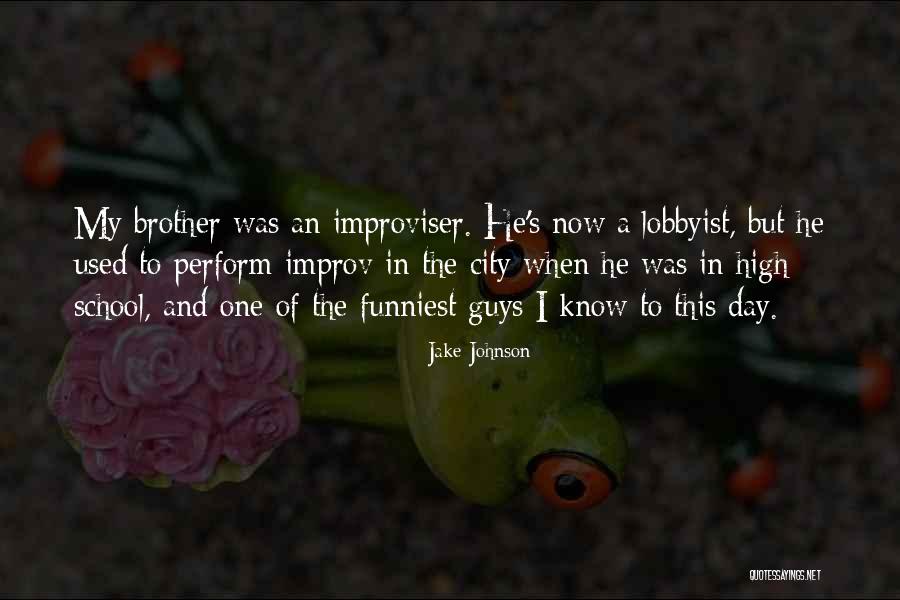 Totalement Synonyme Quotes By Jake Johnson Totalement Synonyme Quotes By Jake Johnson