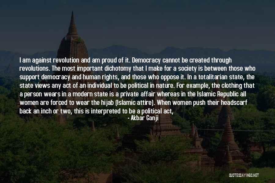Totalitarian State Quotes By Akbar Ganji Totalitarian State Quotes By Akbar Ganji