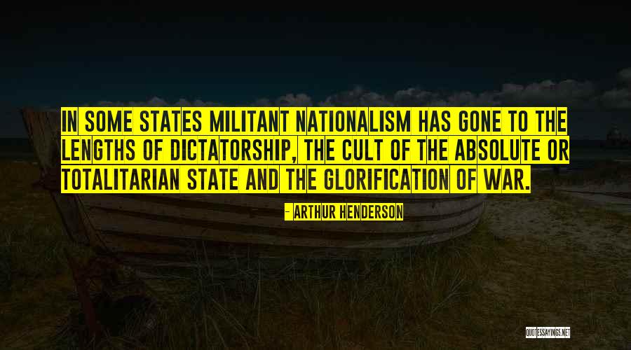 Totalitarian State Quotes By Arthur Henderson Totalitarian State Quotes By Arthur Henderson