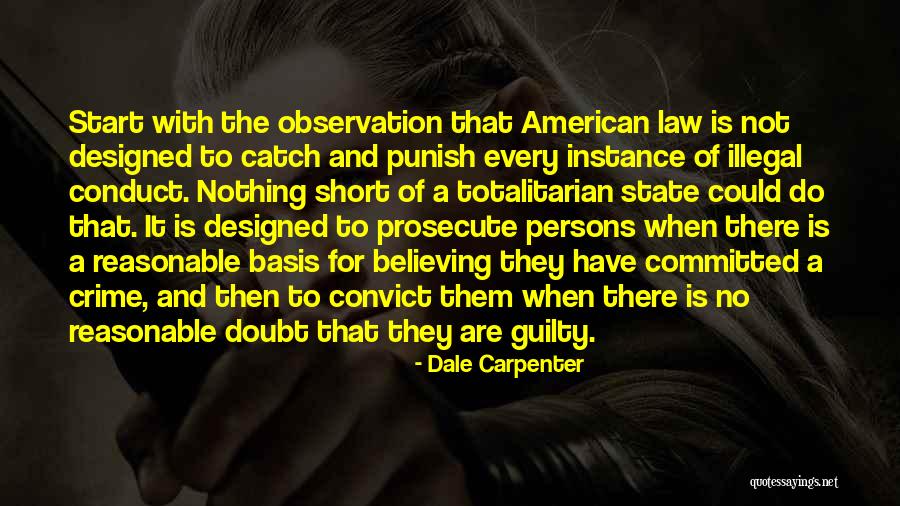 Totalitarian State Quotes By Dale Carpenter Totalitarian State Quotes By Dale Carpenter