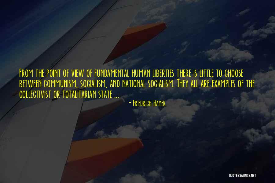 Totalitarian State Quotes By Friedrich Hayek Totalitarian State Quotes By Friedrich Hayek