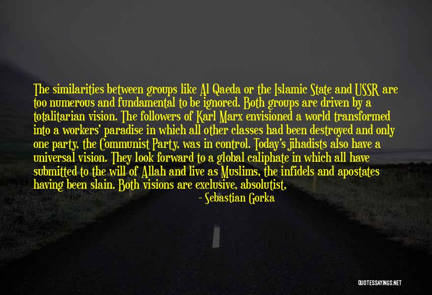Totalitarian State Quotes By Sebastian Gorka Totalitarian State Quotes By Sebastian Gorka