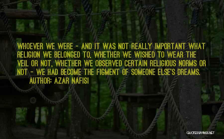 Totalitarianism Quotes By Azar Nafisi