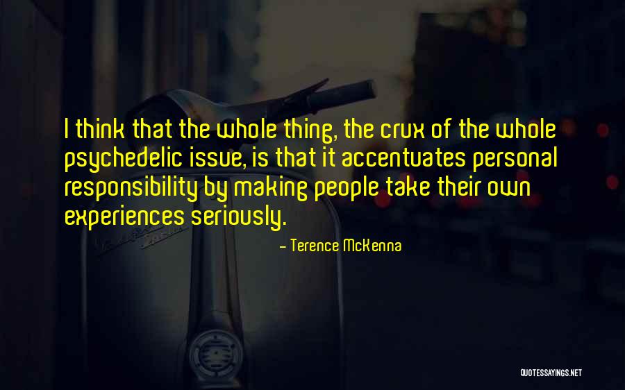 Totally 80s Quotes By Terence McKenna Totally 80s Quotes By Terence McKenna