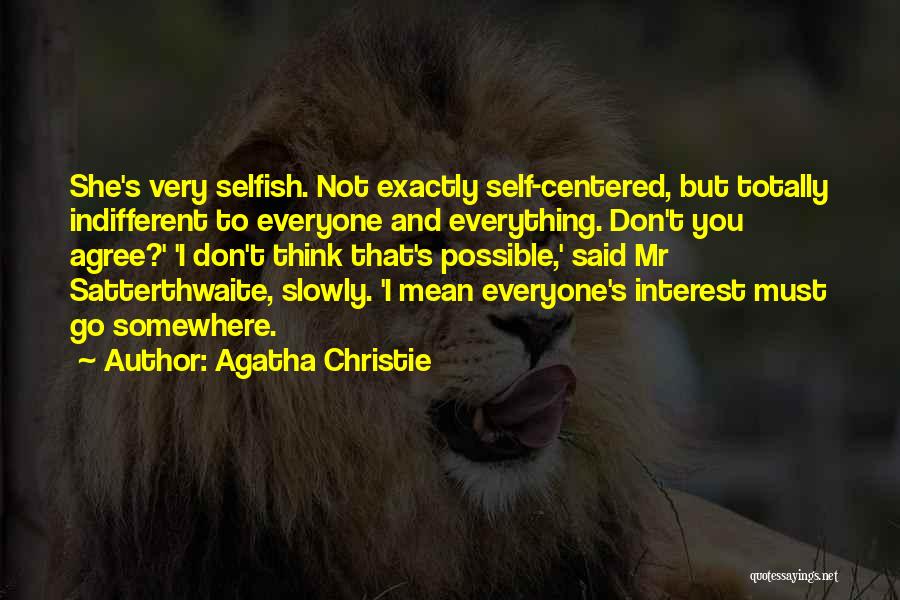 Totally Agree Quotes By Agatha Christie