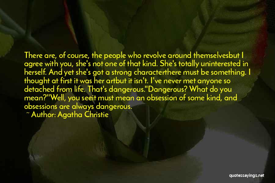 Totally Agree Quotes By Agatha Christie