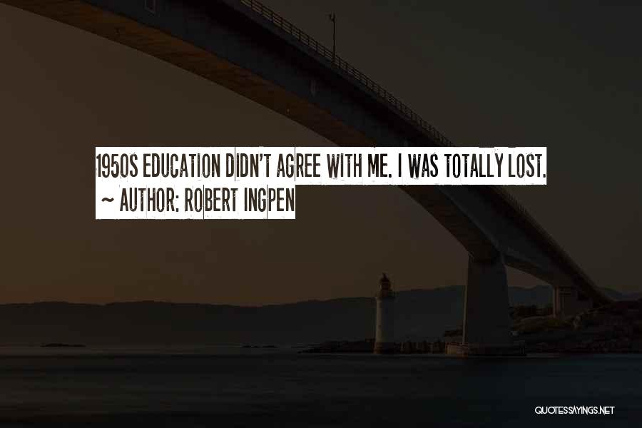 Totally Agree Quotes By Robert Ingpen