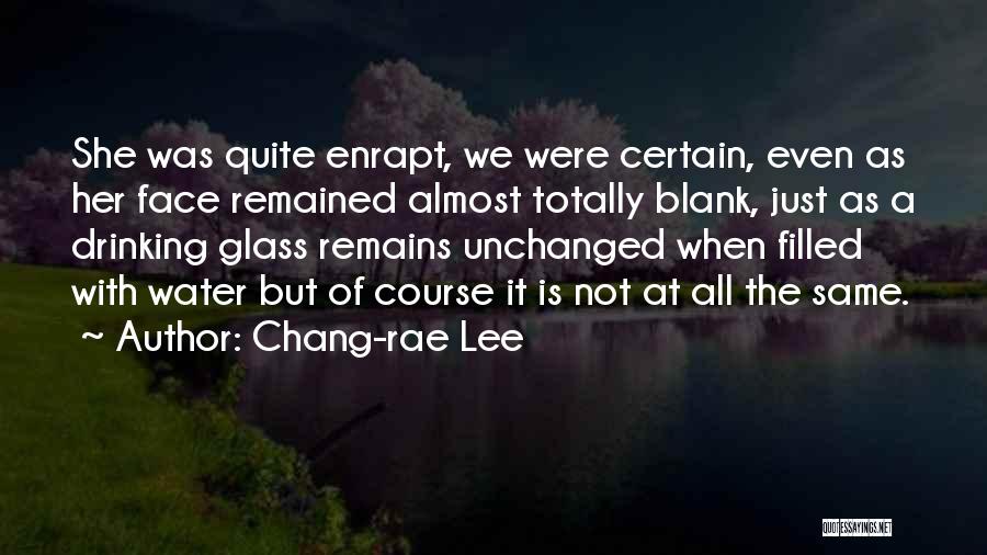 Totally Blank Quotes By Chang-rae Lee