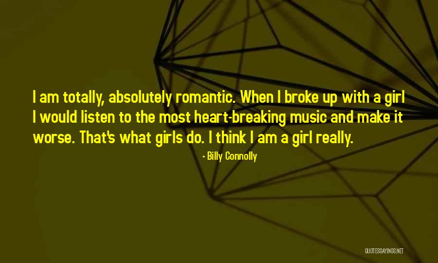 Totally Romantic Quotes By Billy Connolly Totally Romantic Quotes By Billy Connolly