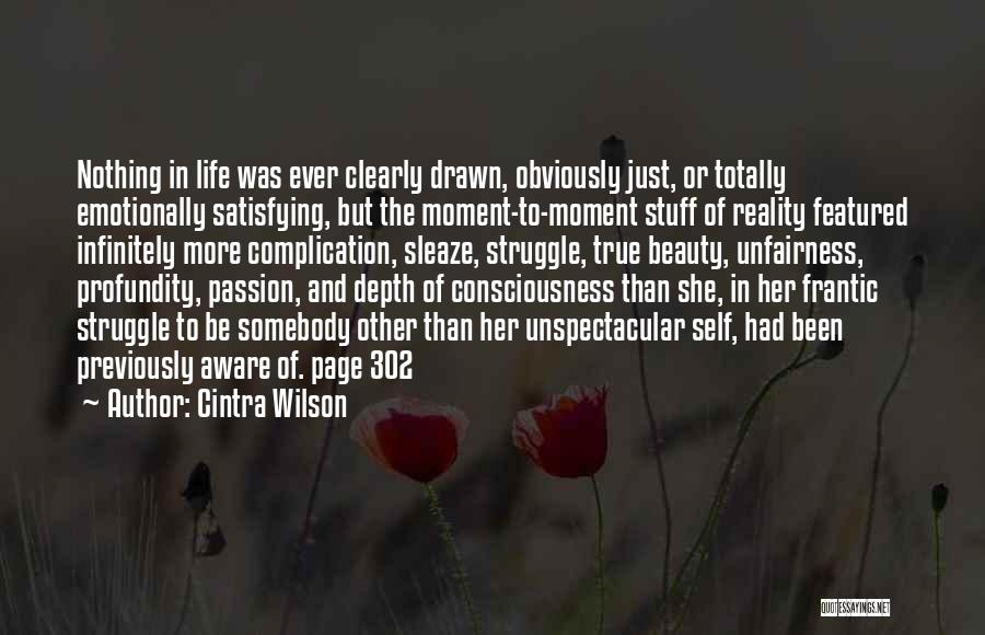 Totally True Quotes By Cintra Wilson