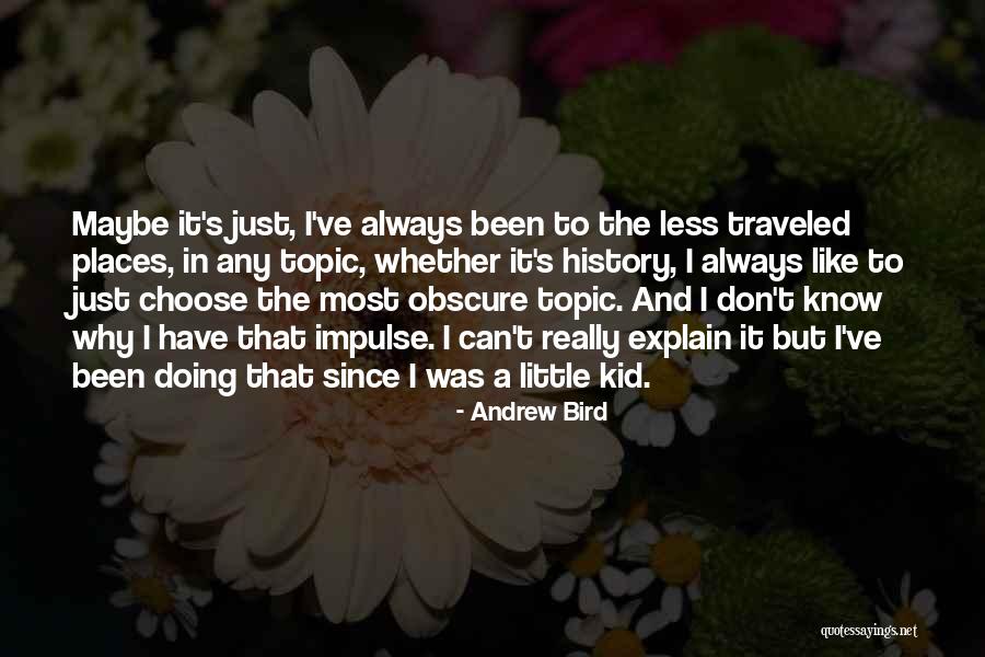 Totani Patate Quotes By Andrew Bird Totani Patate Quotes By Andrew Bird
