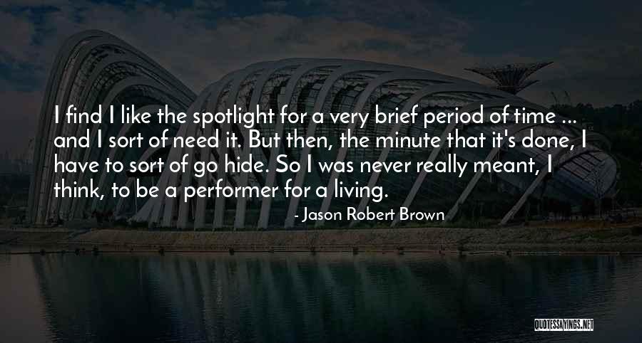 Totdat Die Quotes By Jason Robert Brown Totdat Die Quotes By Jason Robert Brown