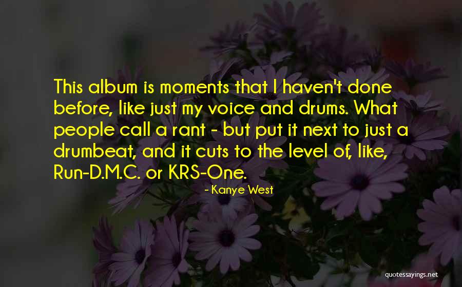 Totelepep Quotes By Kanye West Totelepep Quotes By Kanye West