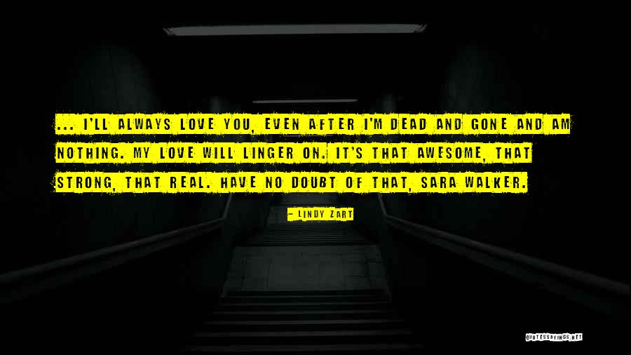 Totelepep Quotes By Lindy Zart Totelepep Quotes By Lindy Zart