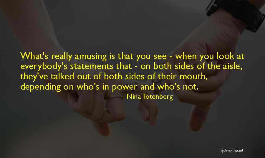 Totenberg Nina Quotes By Nina Totenberg Totenberg Nina Quotes By Nina Totenberg