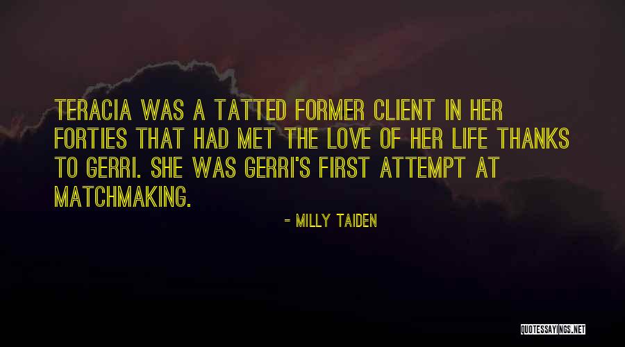 Totie Quotes By Milly Taiden Totie Quotes By Milly Taiden