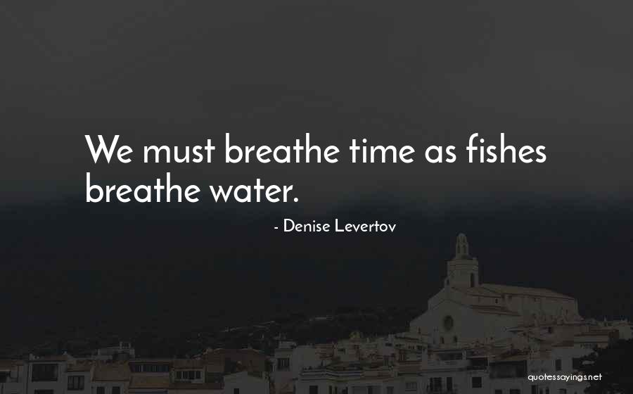 Totiig Quotes By Denise Levertov Totiig Quotes By Denise Levertov