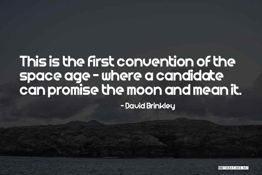 Totius Laerskool Quotes By David Brinkley Totius Laerskool Quotes By David Brinkley