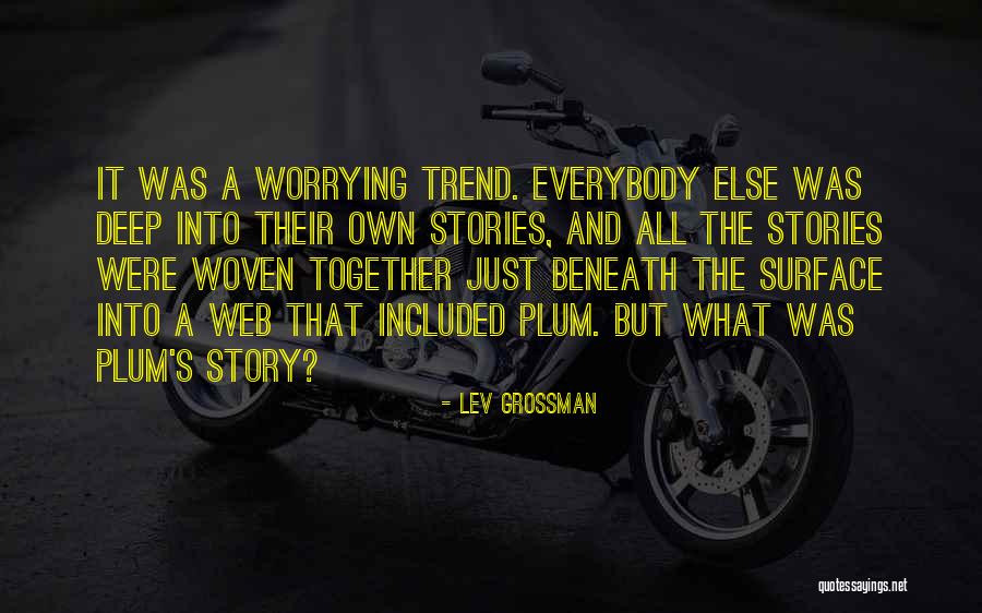 Totka Petrova Quotes By Lev Grossman Totka Petrova Quotes By Lev Grossman