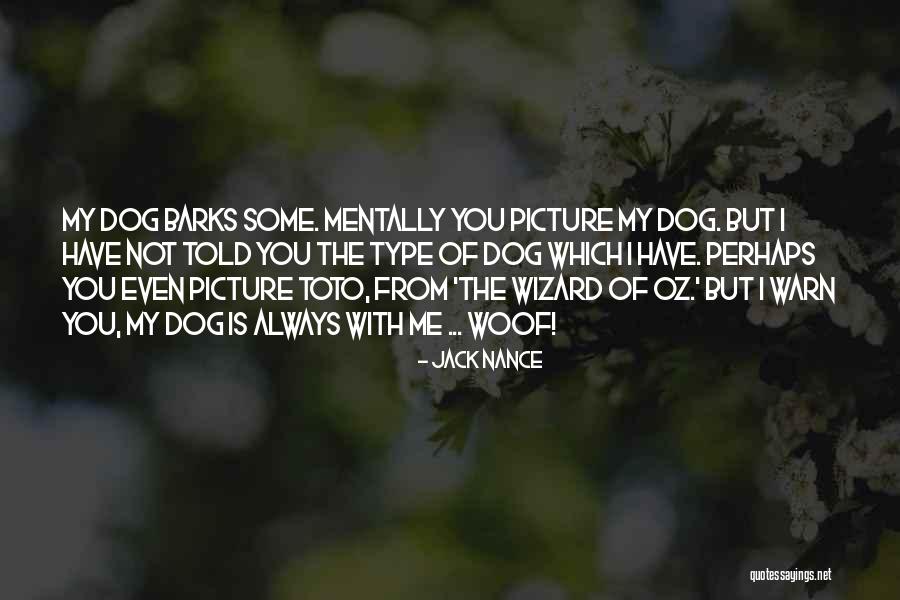 Toto Quotes By Jack Nance