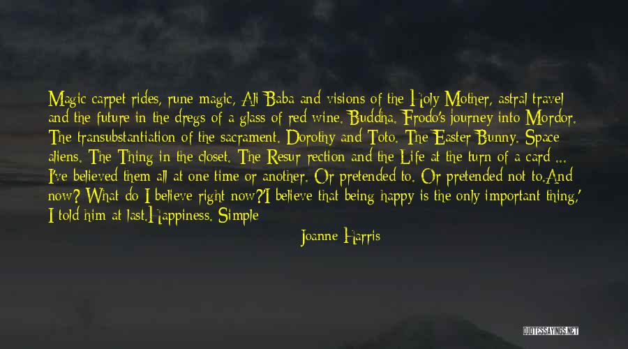 Toto Quotes By Joanne Harris
