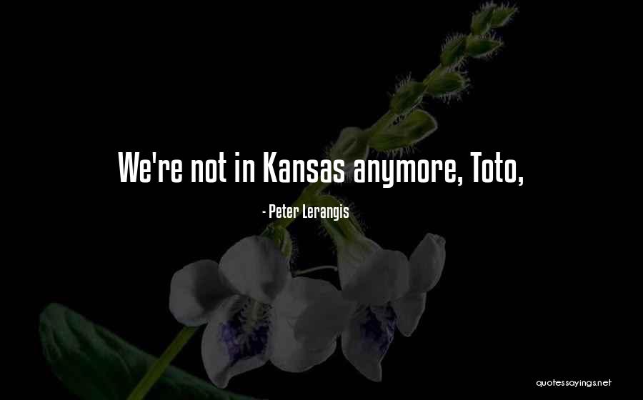 Toto Too Quotes By Peter Lerangis Toto Too Quotes By Peter Lerangis