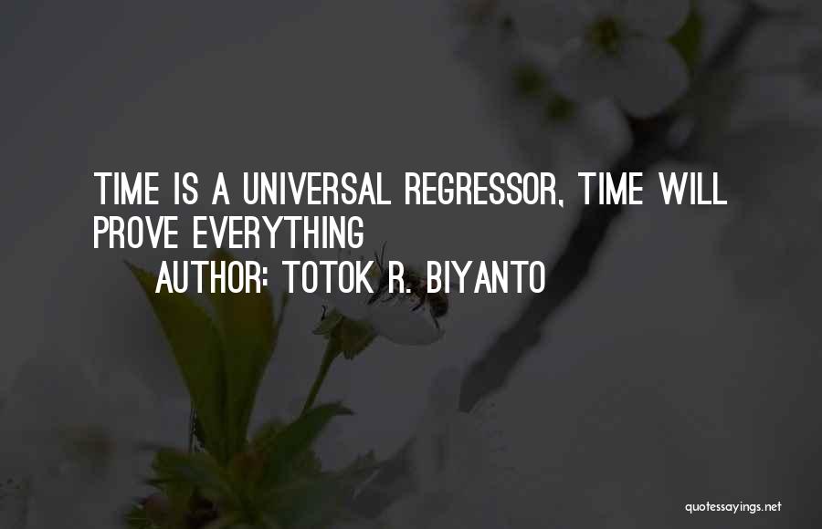Totok R. Biyanto Quotes 874577