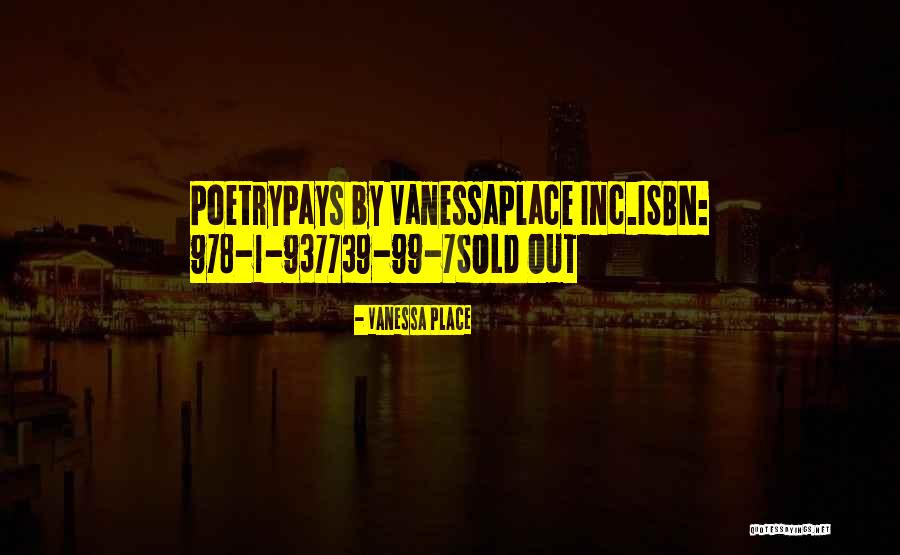 Totsuka Saika Quotes By Vanessa Place Totsuka Saika Quotes By Vanessa Place