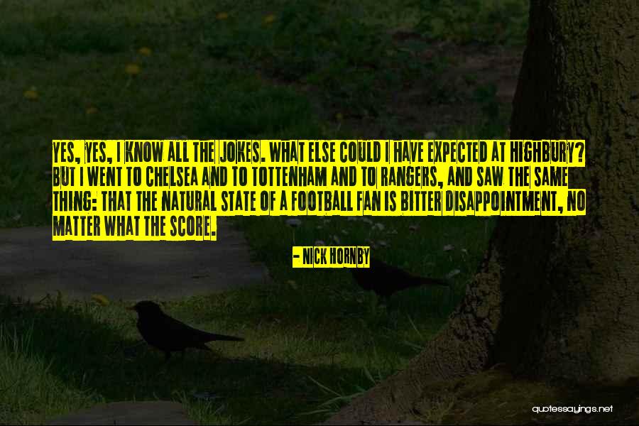 Tottenham Quotes By Nick Hornby Tottenham Quotes By Nick Hornby