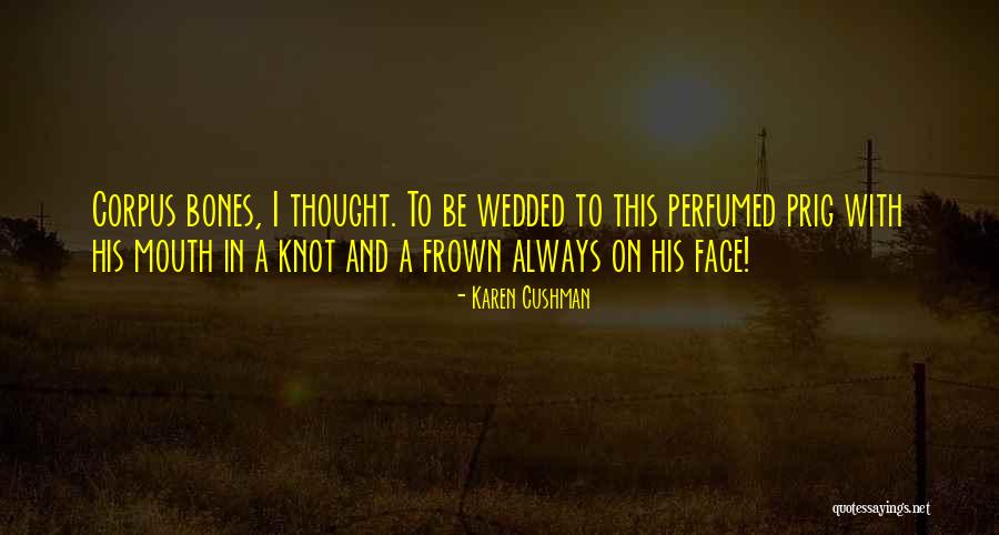 Tottered Eggs Quotes By Karen Cushman Tottered Eggs Quotes By Karen Cushman