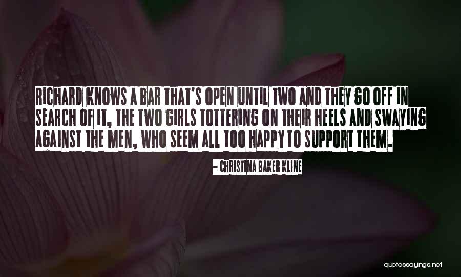 Tottering Quotes By Christina Baker Kline Tottering Quotes By Christina Baker Kline