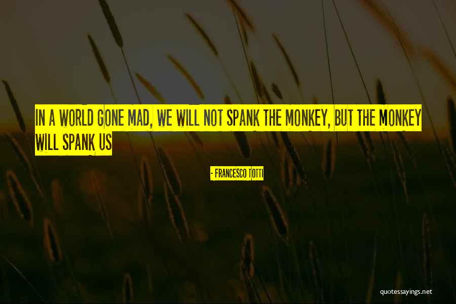 Totti Francesco Quotes By Francesco Totti Totti Francesco Quotes By Francesco Totti