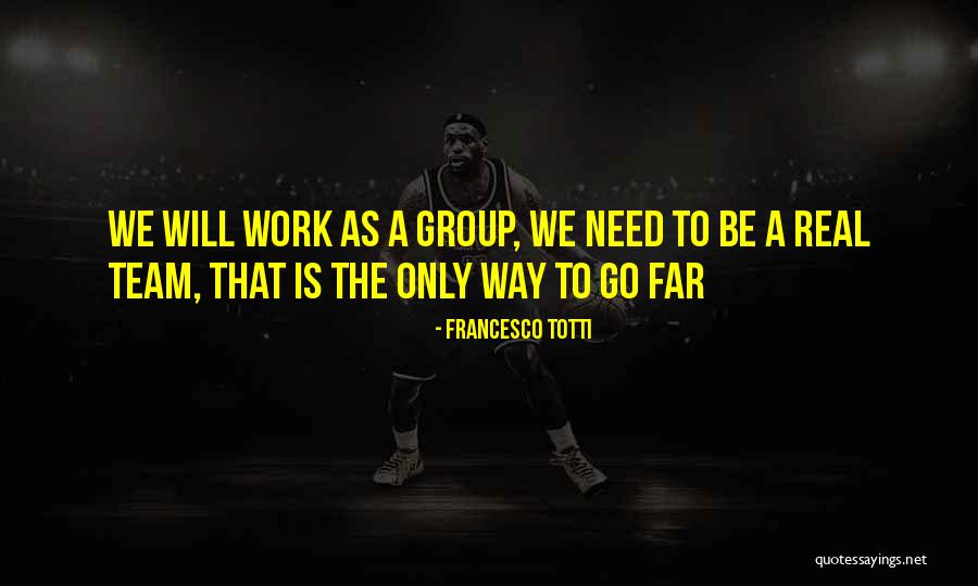 Totti Francesco Quotes By Francesco Totti Totti Francesco Quotes By Francesco Totti