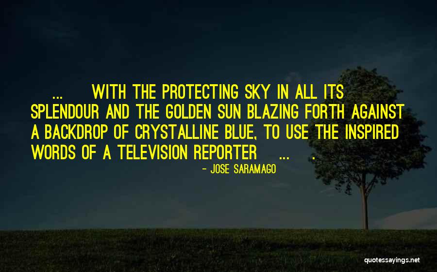 Totusi Dex Quotes By Jose Saramago Totusi Dex Quotes By Jose Saramago