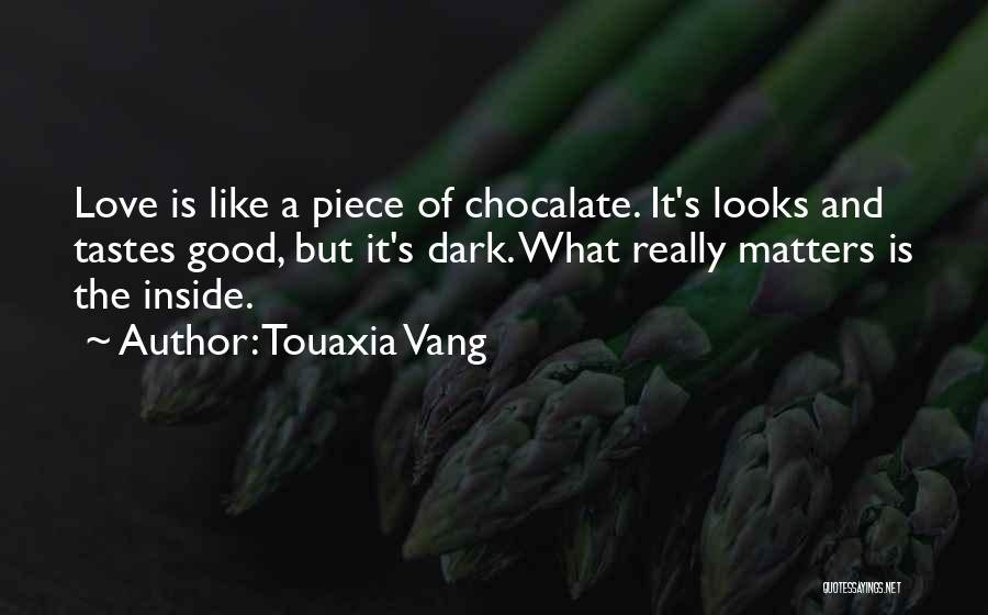 Touaxia Vang Quotes 1765318