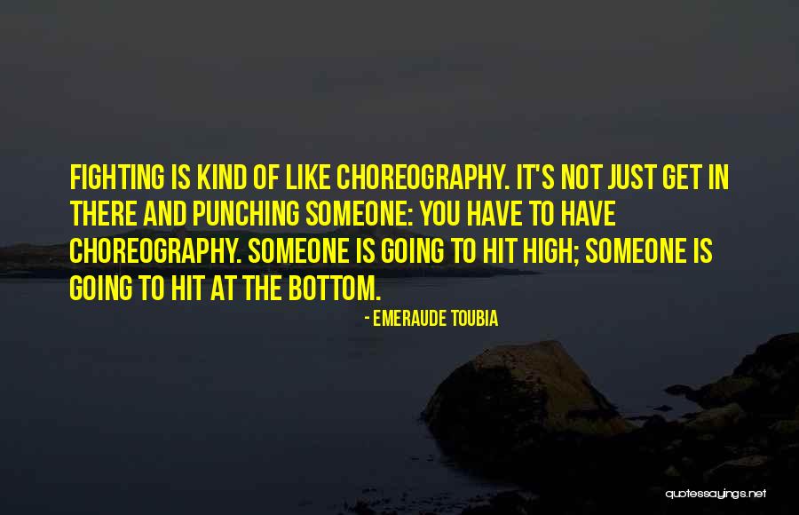 Toubia Quotes By Emeraude Toubia Toubia Quotes By Emeraude Toubia